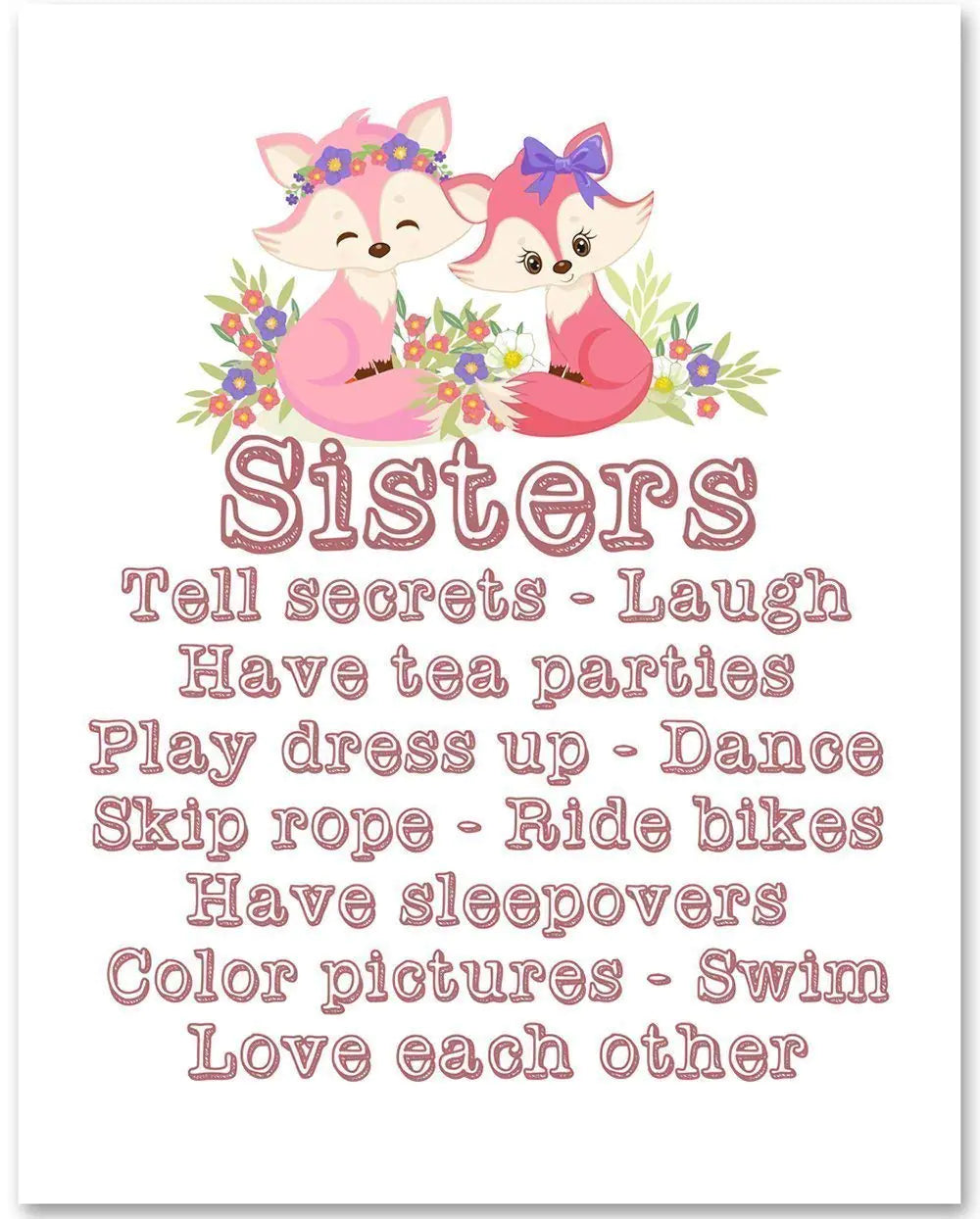 Sisters Nursery Art - Great Nursery and Kids Decor Floral Animal Print Feminist Room Decoration Cool Sister and Best Friends Birthday and Christmas Gift 11x14 Unframed Art Print Poster